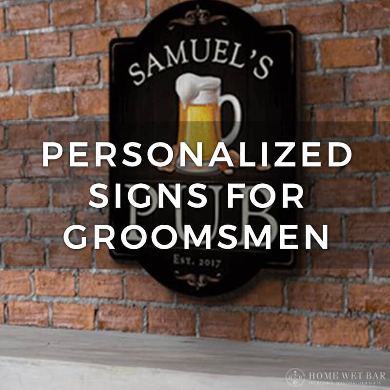 Personalized Signs for Groomsmen