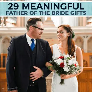 29 Meaningful Father of the Bride Gifts