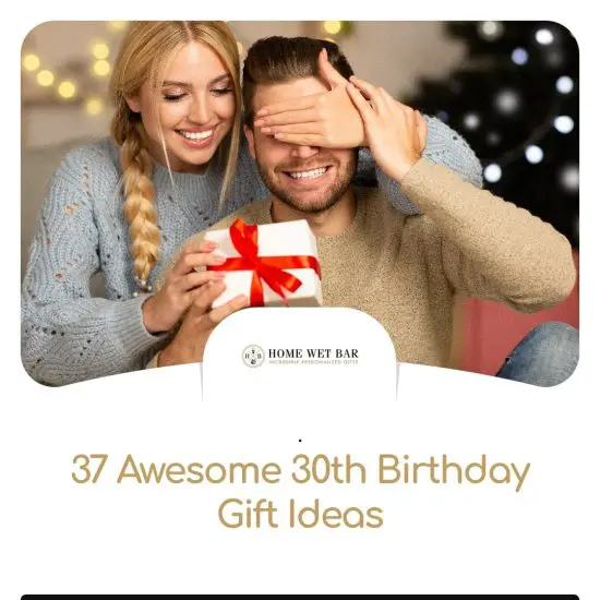 30th birthday gift ideas for men