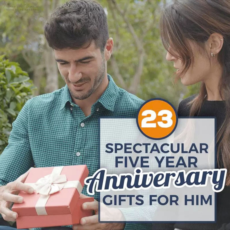 23 Spectacular 5 Year Anniversary Gifts for Him