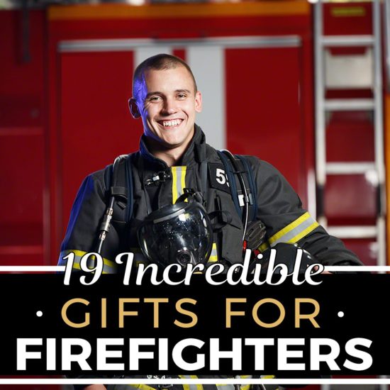 19 Incredible Gifts for Firefighters