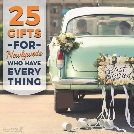 25 Gifts for Newlyweds Who Have Everything
