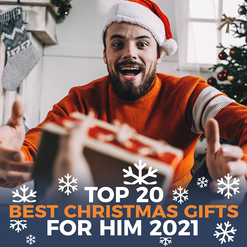 TOP 20 Best Christmas Gifts for Him 2021