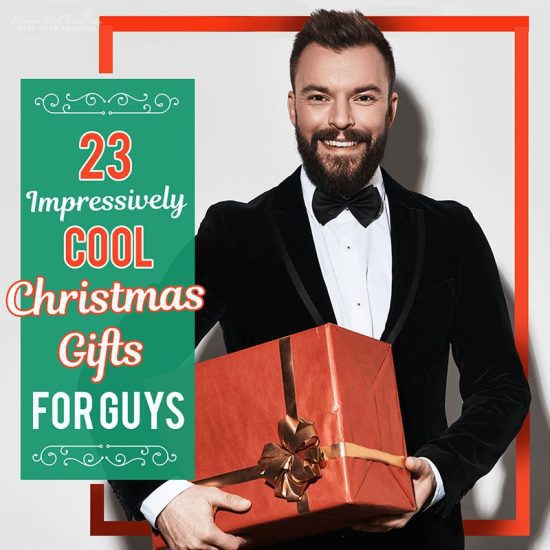 23 Impressively Cool Christmas Gifts for Guys