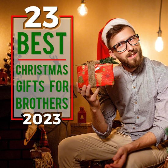 23 Best Christmas Gifts for Brothers 2023