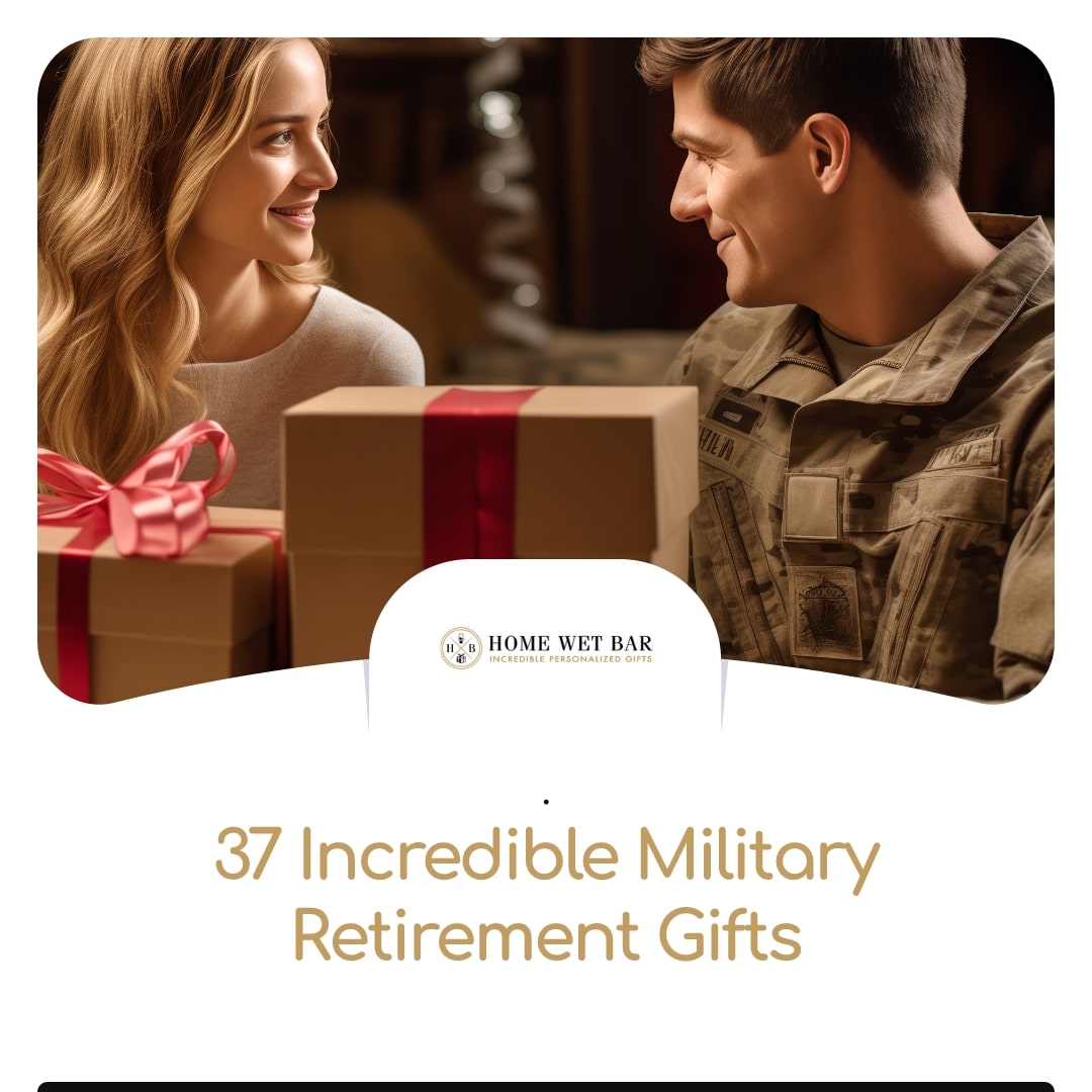 37 Incredible Military Retirement Gifts