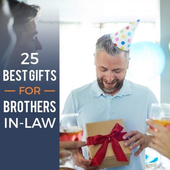 25 Best Gifts for Brothers-in-Law