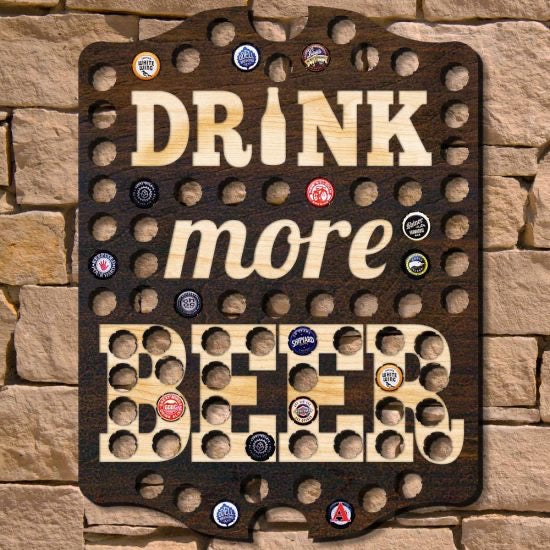 Drink More Beer Bottle Cap Collector Sign