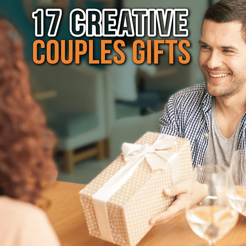 17 Creative Couples Gifts