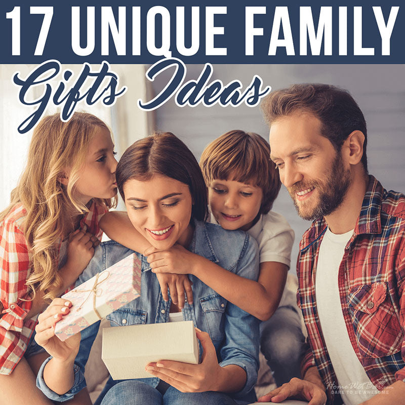 17 Unique Family Gift Ideas