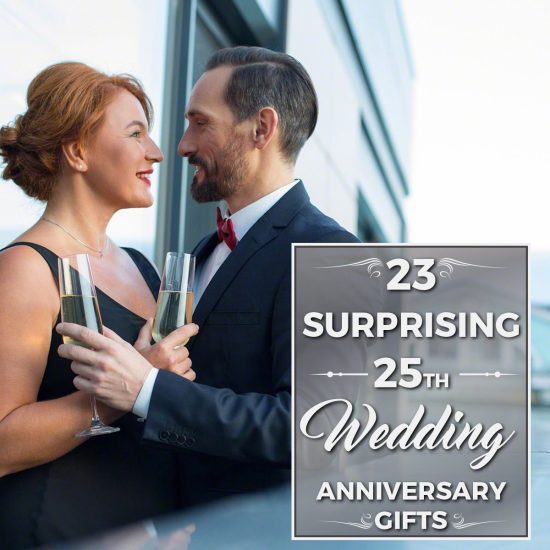 23 Surprising 25th Wedding Anniversary Gifts