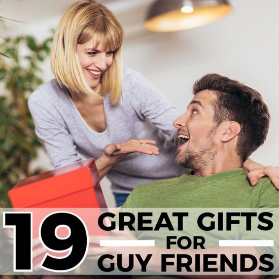 19 Great Gifts for Guy Friends