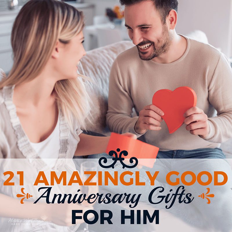 21 Amazingly Good Anniversary Gifts for Him