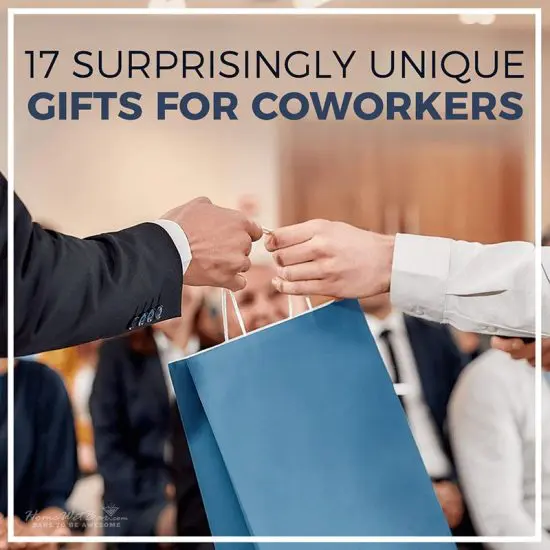 17 Surprisingly Unique Gifts for Coworkers