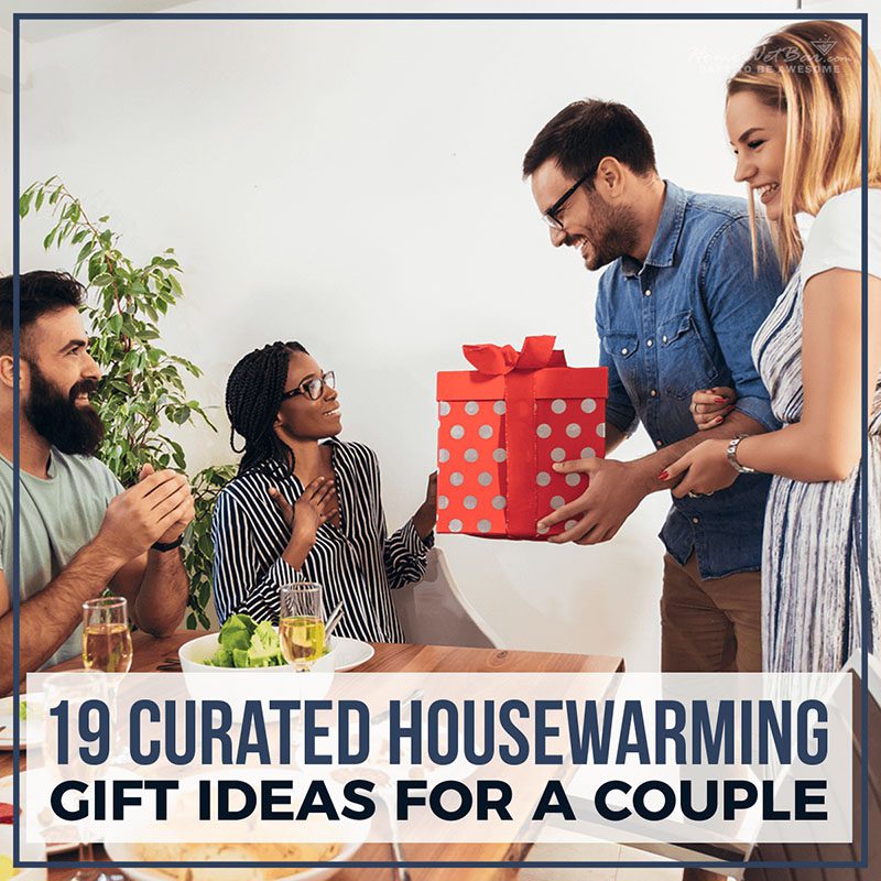 19 Curated Housewarming Gift Ideas For, Housewarming Gift Ideas For Couple
