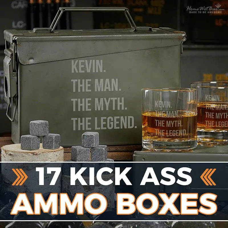 17 Kick Ass Ammo Boxes
