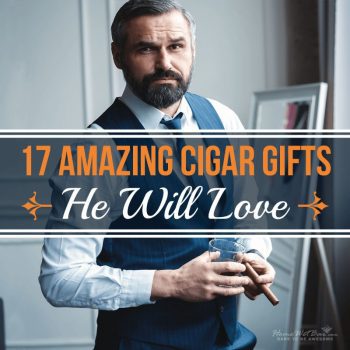 17 Amazing Cigar Gifts He Will Love
