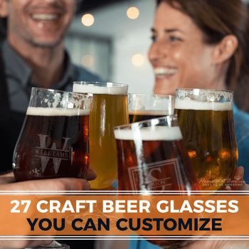 27 Craft Beer Glasses You Can Customize