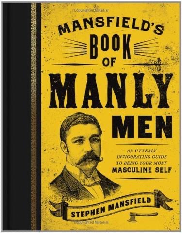 Mansfield's Book of Manly Men