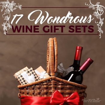 17 Wondrous Wine Gift Sets