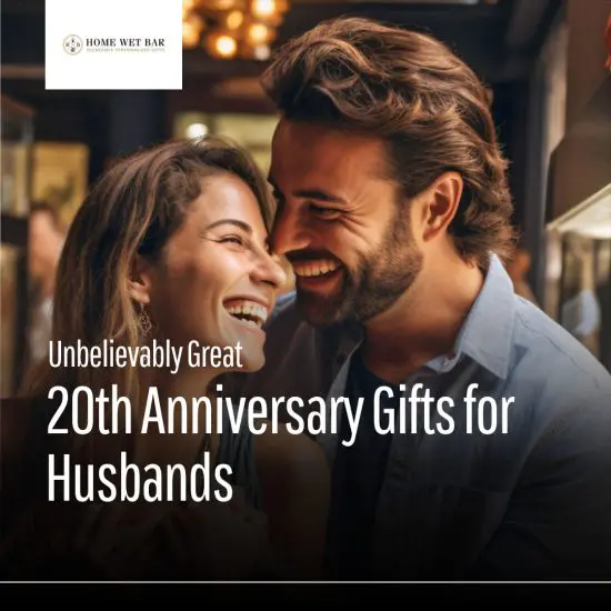 Unbelievable 20th Anniversary Gifts for Husbands