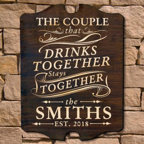 Personalized Drink Together Wood Sign