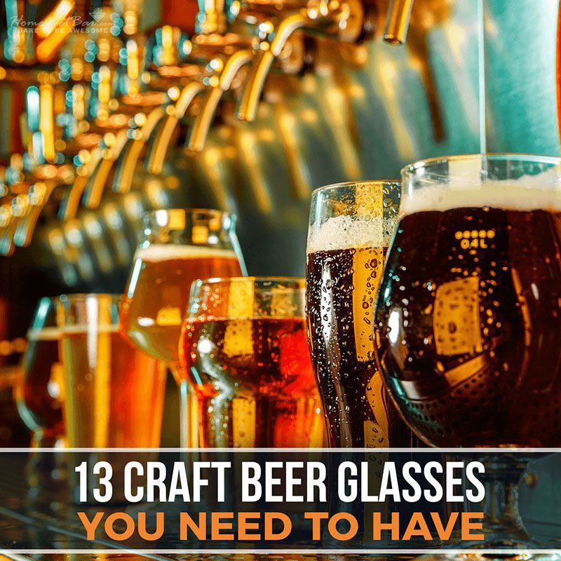 13 Craft Beer Glasses You Need To Have