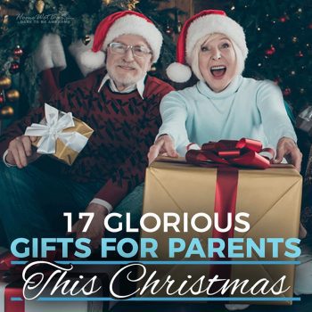 17 Glorious Gifts for Parents This Christmas