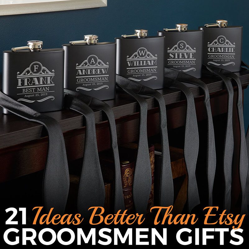 21 Ideas Better Than Etsy Groomsmen Gifts