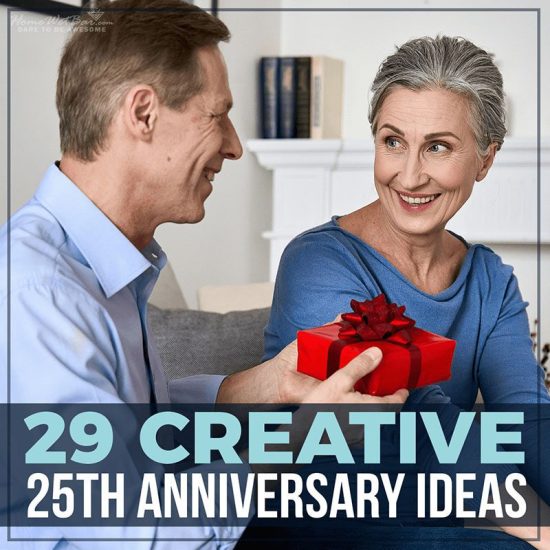 29 Creative 25th Anniversary Ideas