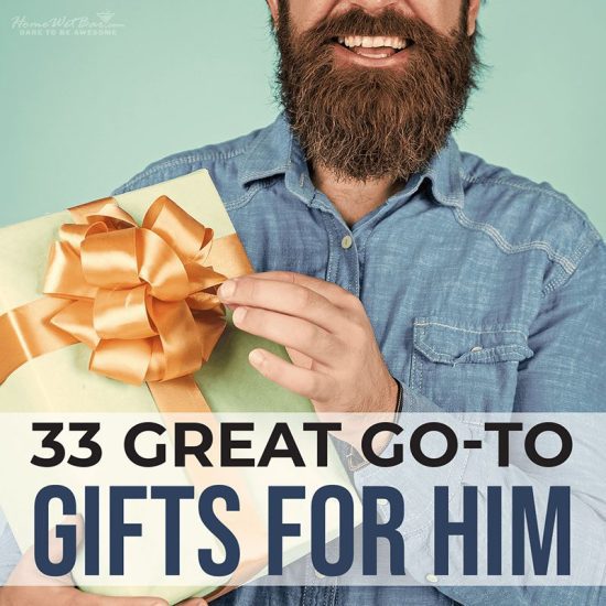 33 Great Go-To Gifts for Him