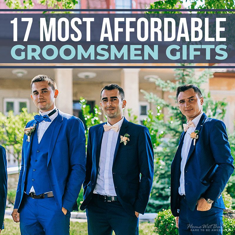 17 Most Affordable Groomsmen Gifts
