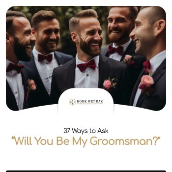 37 Ways to Ask “Will You Be My Groomsman?”