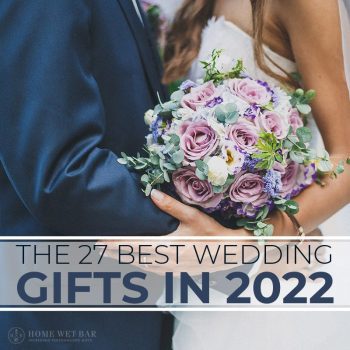 The 27 Best Wedding Gifts in 2022