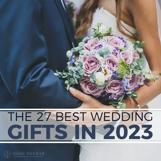 The 27 Best Wedding Gifts in 2023