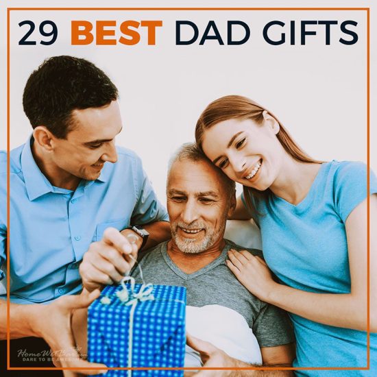 29 Best Dad Gifts