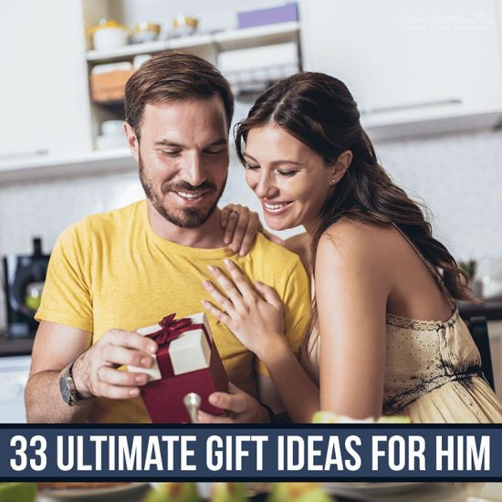 33 Ultimate Gift Ideas for Him