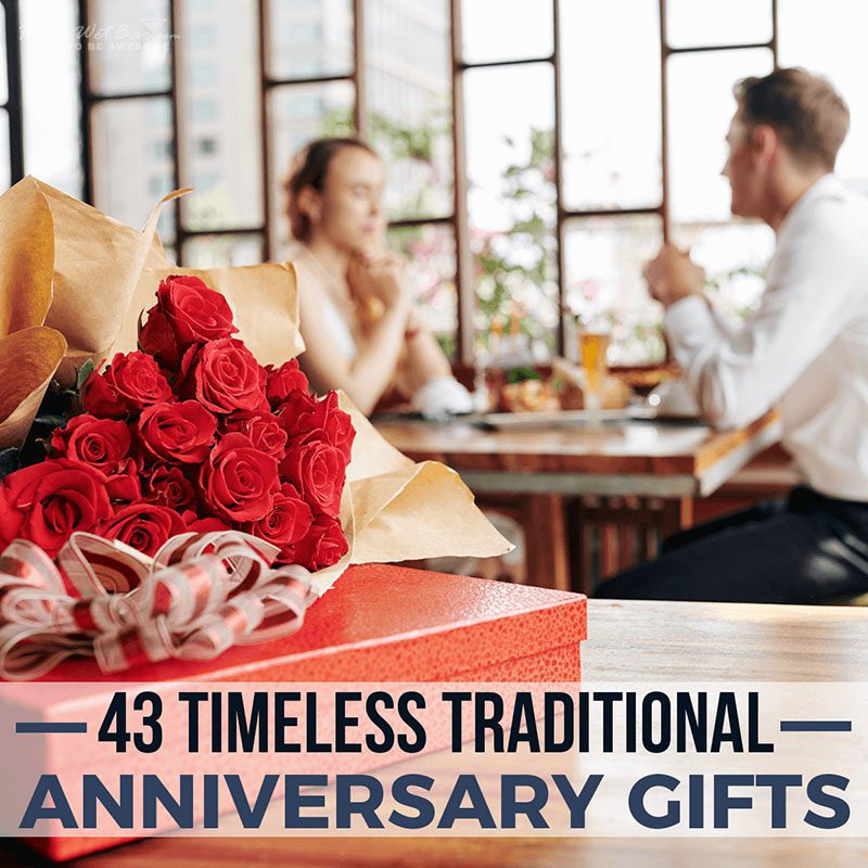 43 Timeless Traditional Anniversary Gifts