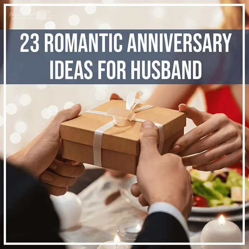 Romantic anniversary ideas for him