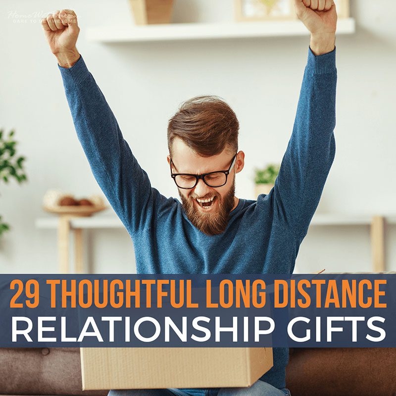 29 Thoughtful Long Distance Relationship Gifts
