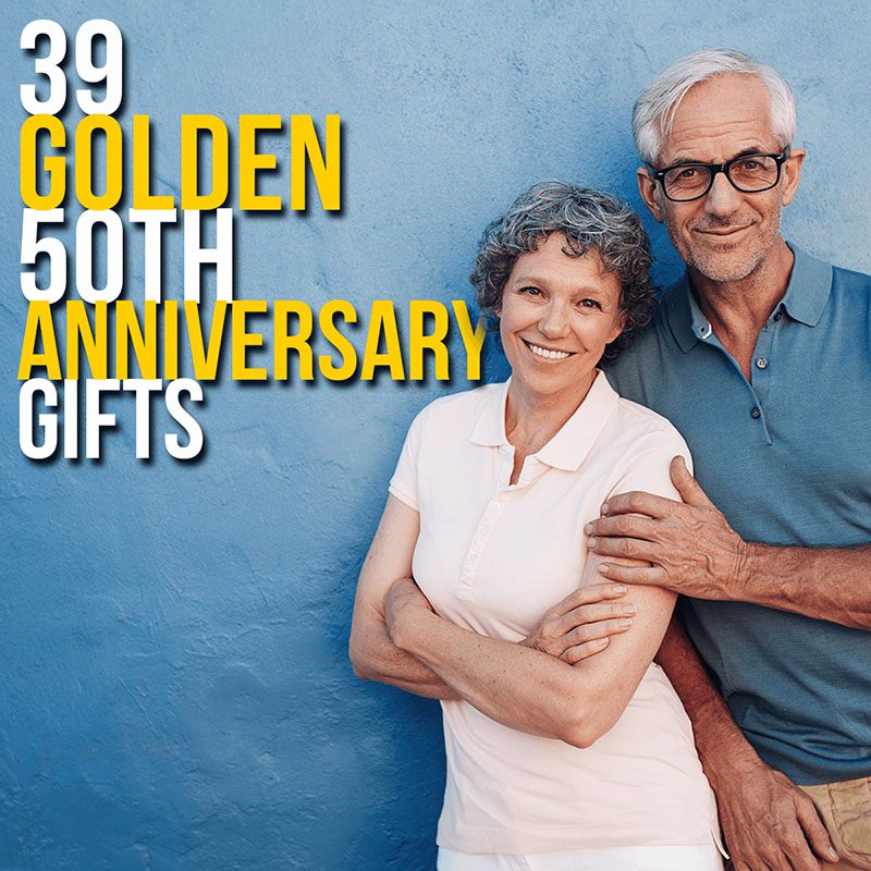 39 Golden 50th Anniversary Gifts