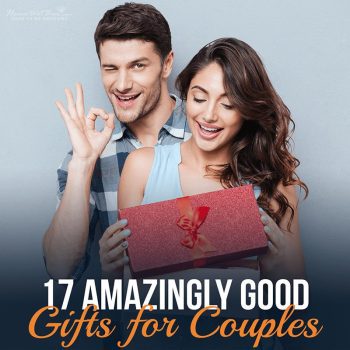 17 Amazingly Good Gifts for Couples