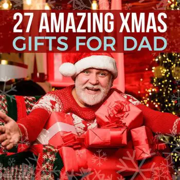 27 Amazing Xmas Gifts for Dad