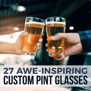 27 Awe-Inspiring Custom Pint Glasses