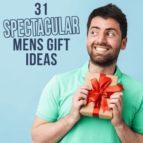 31 Spectacular Mens Gift Ideas