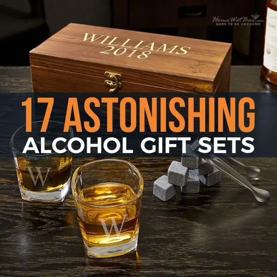 17 Astonishing Alcohol Gift Sets