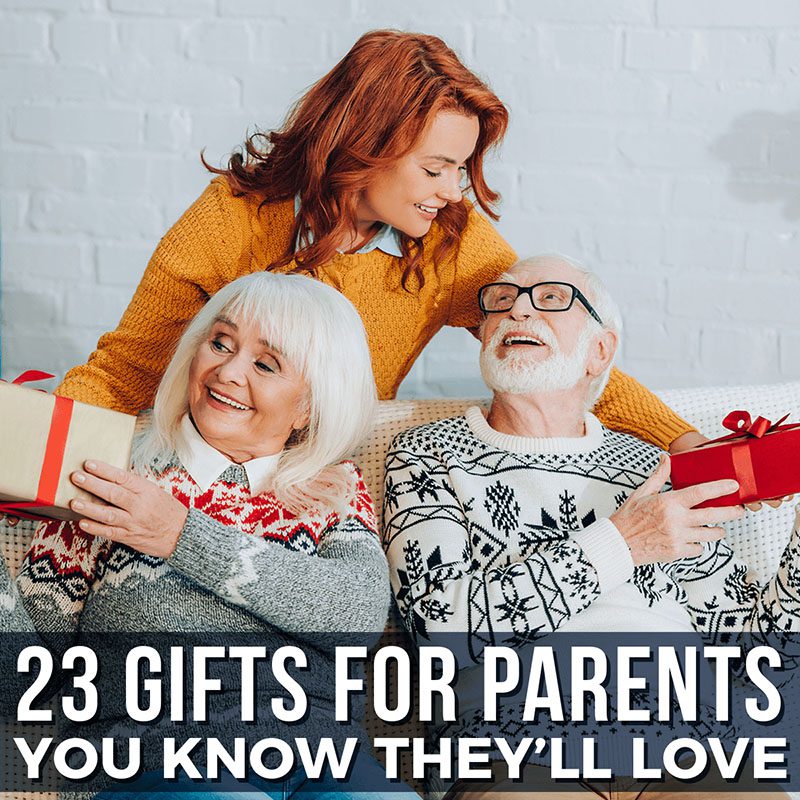 23 Gifts For Parents You Know They'll Love