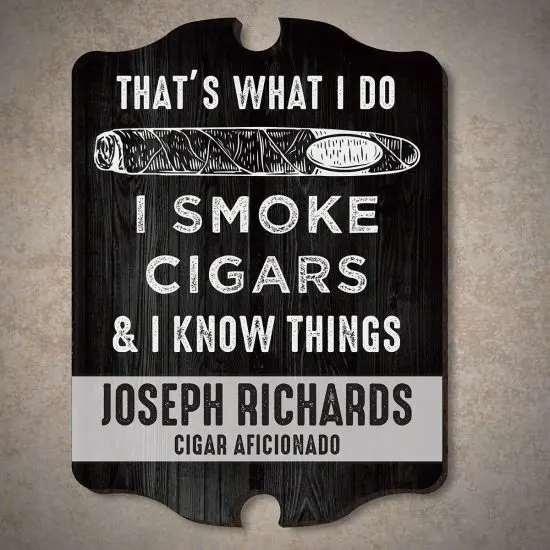 Funny Personalized Cigar Sign