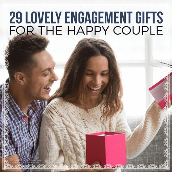 29 Lovely Engagement Gifts for the Happy Couple