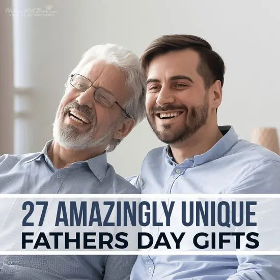 27 Amazingly Unique Fathers Day Gifts
